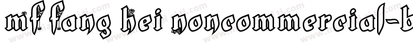 MF Fang Hei Noncommercial-bold字体转换